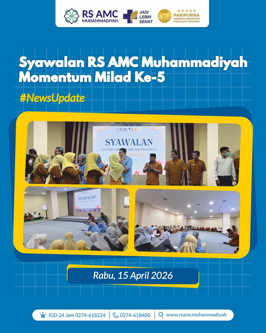 Syawalan RS AMC Muhammadiyah Momentum Milad Ke-5