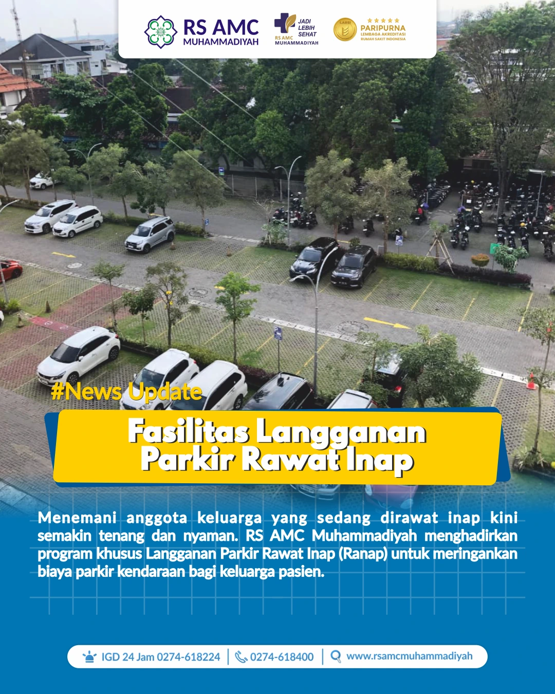 Bayar Parkir Sekali, Bebas Keluar Masuk Sampai Jam 12 Malam di RS AMC Muhammadiyah!